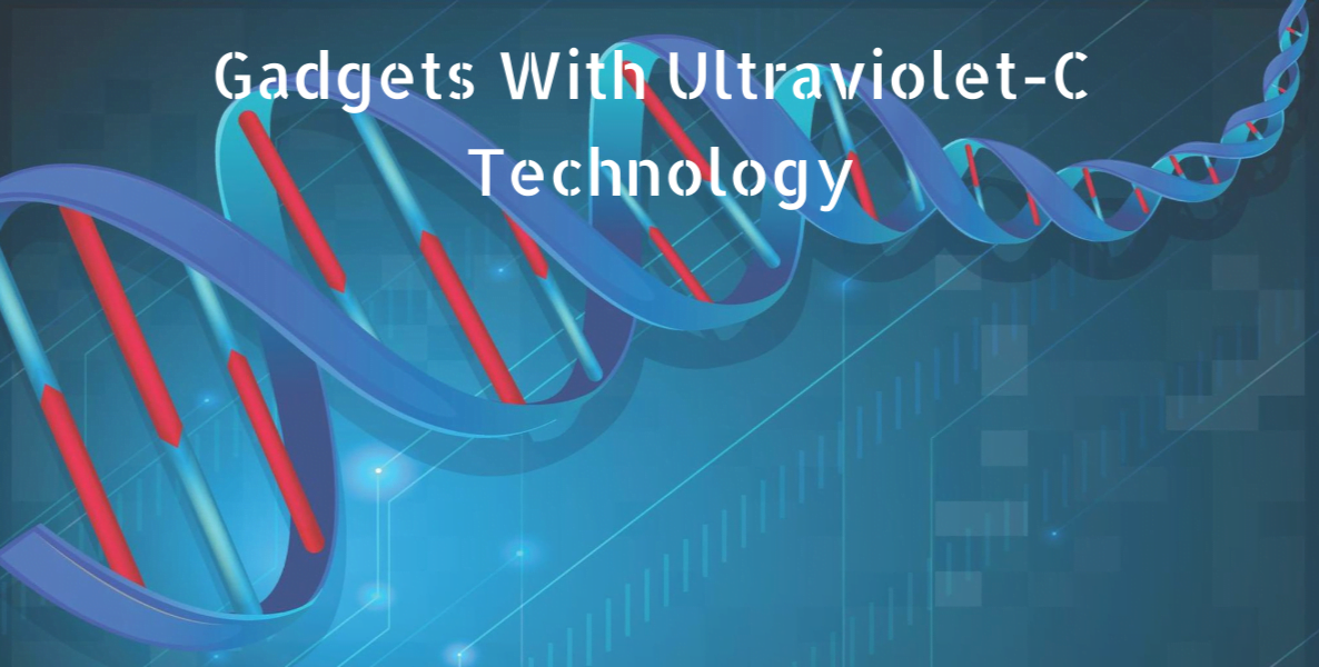 UV Germicidal Technology: Gadgets that will keep you safe during your road trip